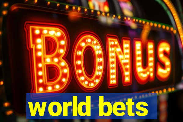 world bets