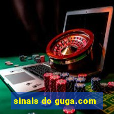 sinais do guga.com