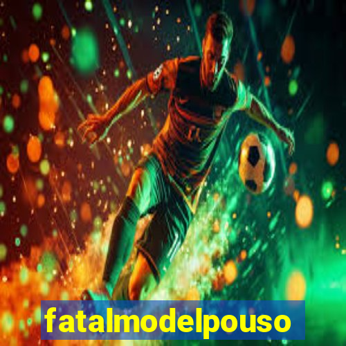 fatalmodelpousoalegre