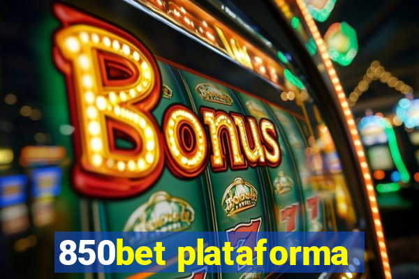 850bet plataforma