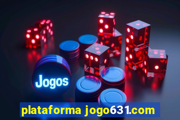 plataforma jogo631.com