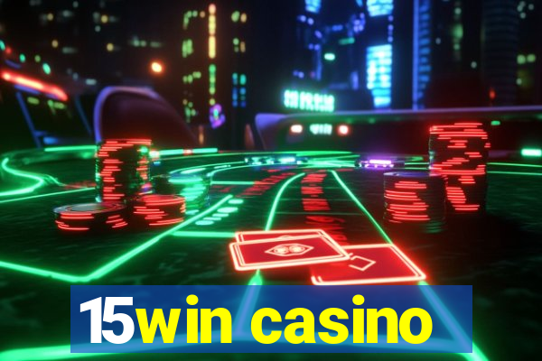 15win casino