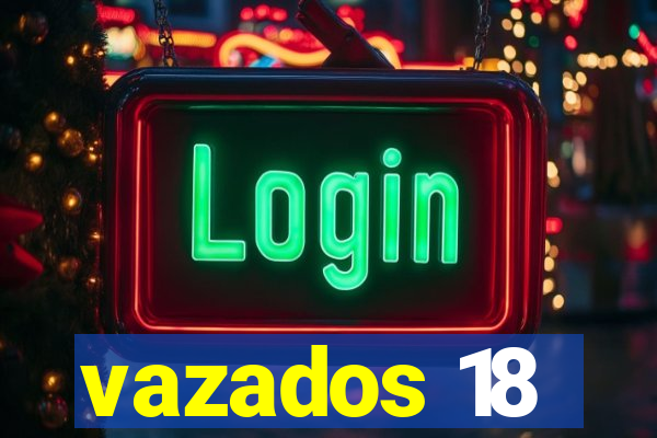 vazados 18