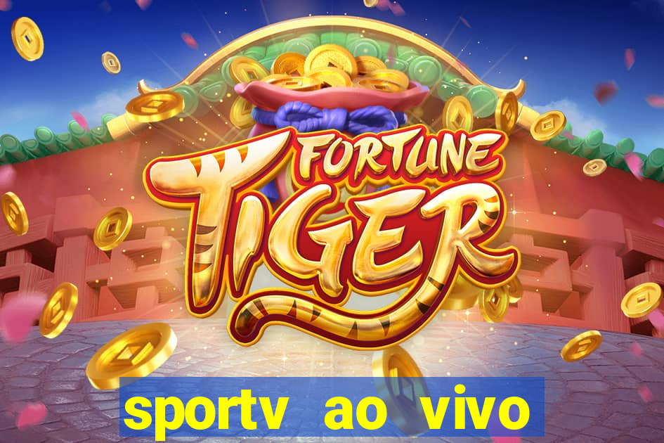 sportv ao vivo multi multicanal