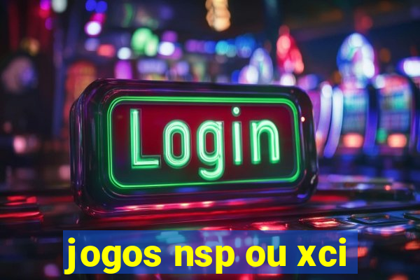 jogos nsp ou xci