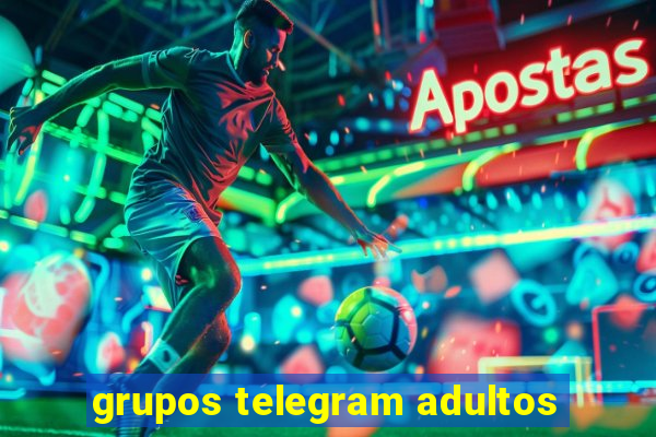 grupos telegram adultos