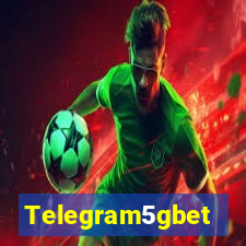 Telegram5gbet