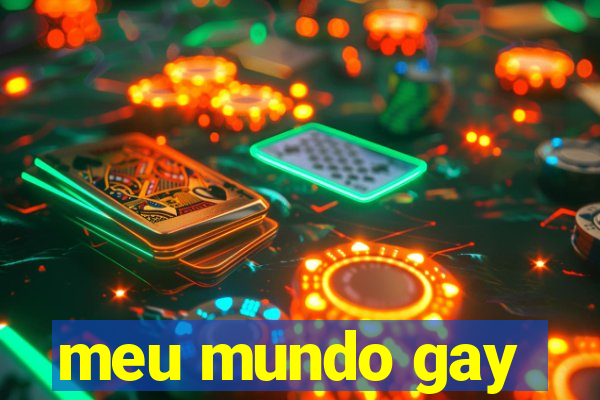 meu mundo gay