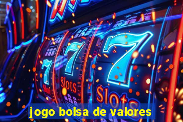 jogo bolsa de valores