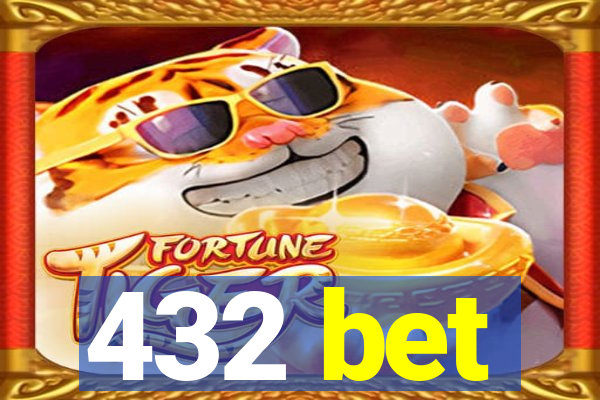 432 bet