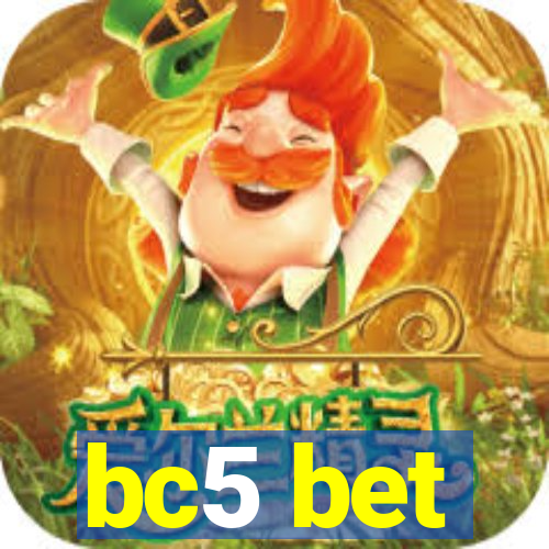 bc5 bet