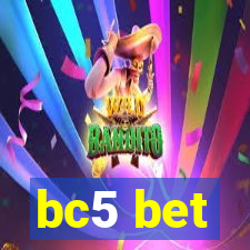 bc5 bet