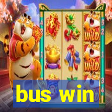 bus win