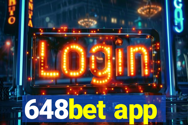 648bet app