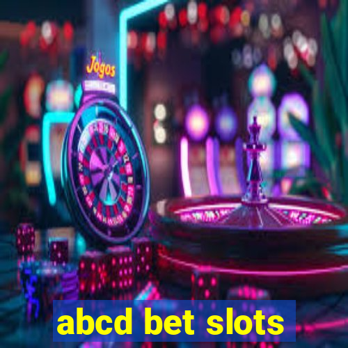 abcd bet slots