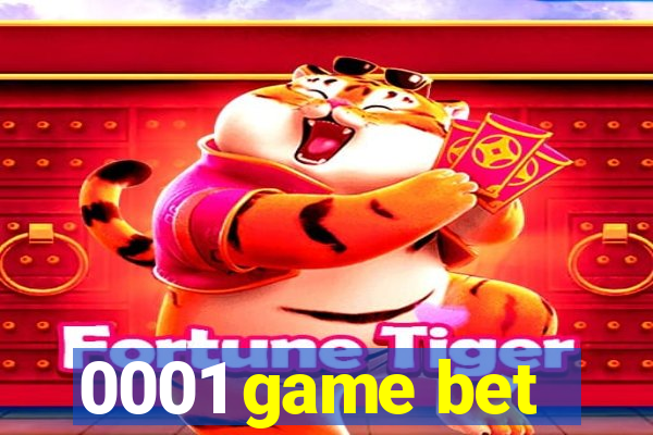 0001 game bet