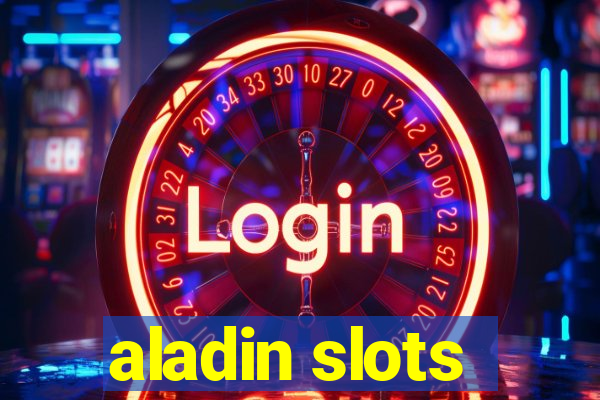 aladin slots