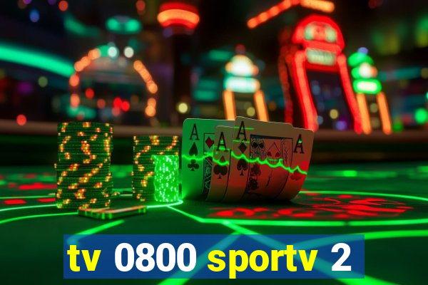 tv 0800 sportv 2