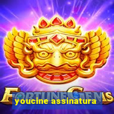 youcine assinatura