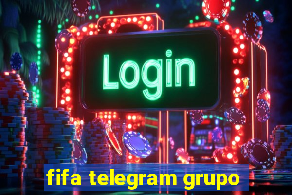 fifa telegram grupo