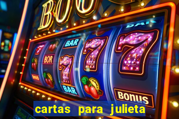 cartas para julieta download dublado hd