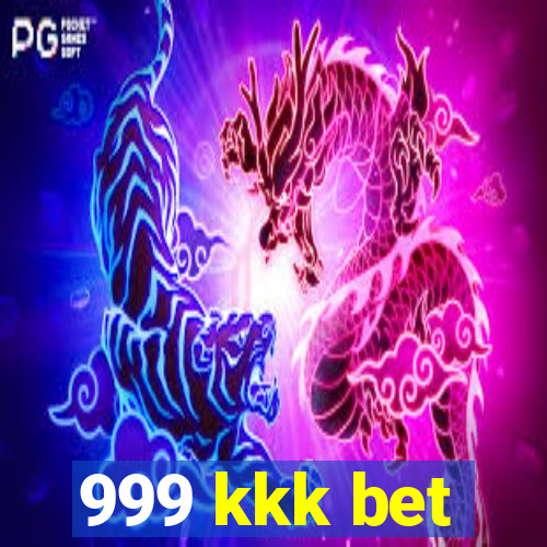 999 kkk bet