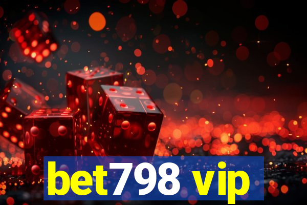 bet798 vip