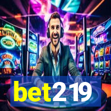 bet219