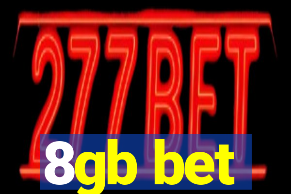 8gb bet