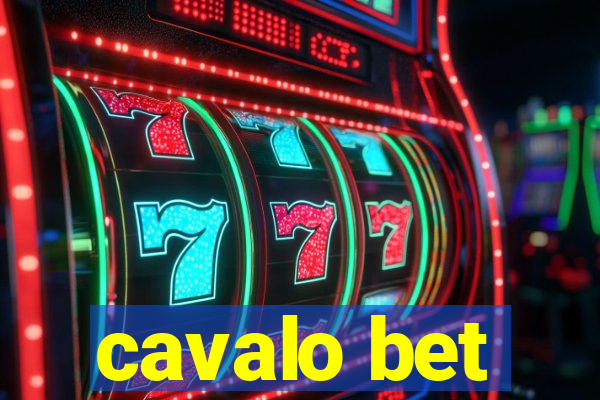 cavalo bet