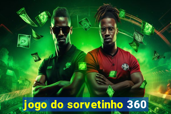 jogo do sorvetinho 360