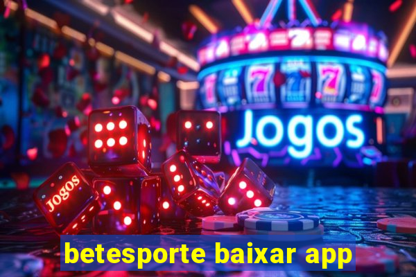 betesporte baixar app