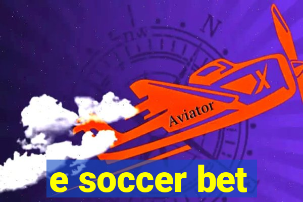 e soccer bet