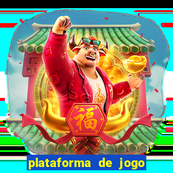 plataforma de jogo que ta pagando bem