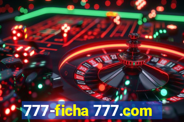 777-ficha 777.com