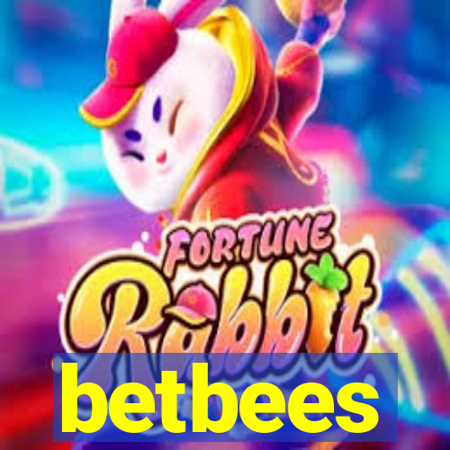 betbees