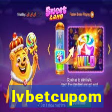 lvbetcupom