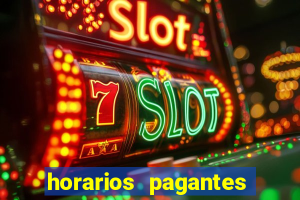 horarios pagantes estrela bet