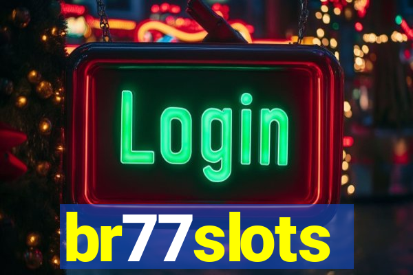 br77slots