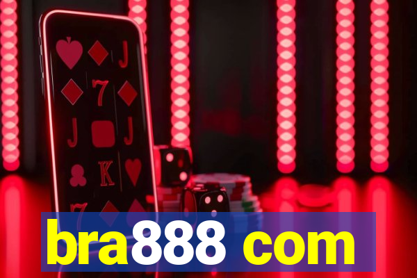 bra888 com