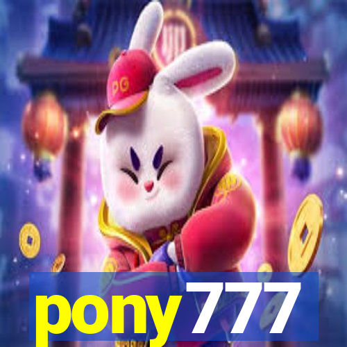 pony777