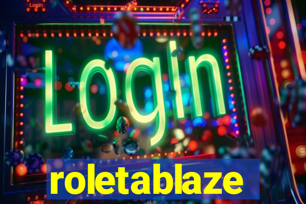 roletablaze