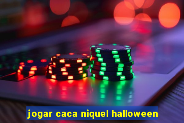 jogar caca niquel halloween