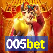 005bet