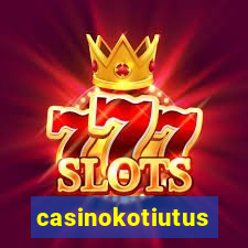 casinokotiutus