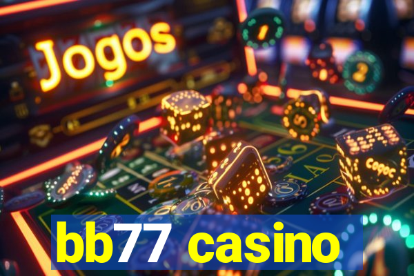 bb77 casino