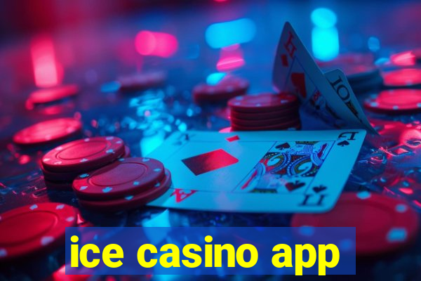 ice casino app