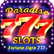 fortune tigre 777