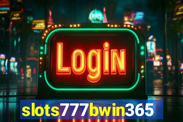 slots777bwin365