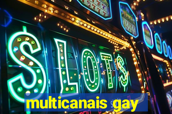 multicanais gay